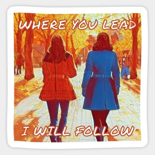 Girls Walking in Autumn V - Where You Lead I Will Follow Sticker